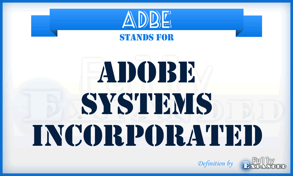 ADBE - Adobe Systems Incorporated