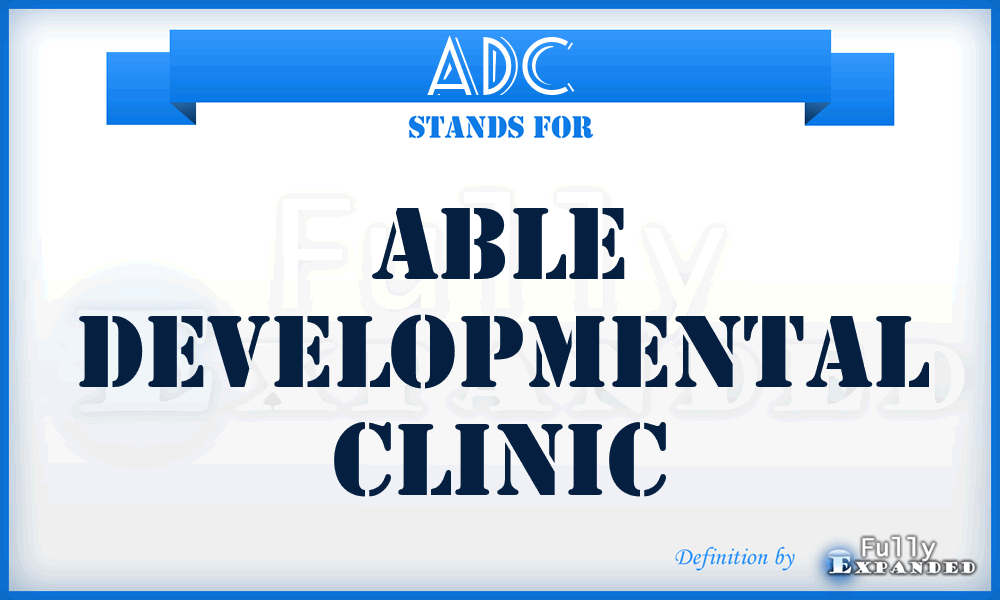 ADC - Able Developmental Clinic