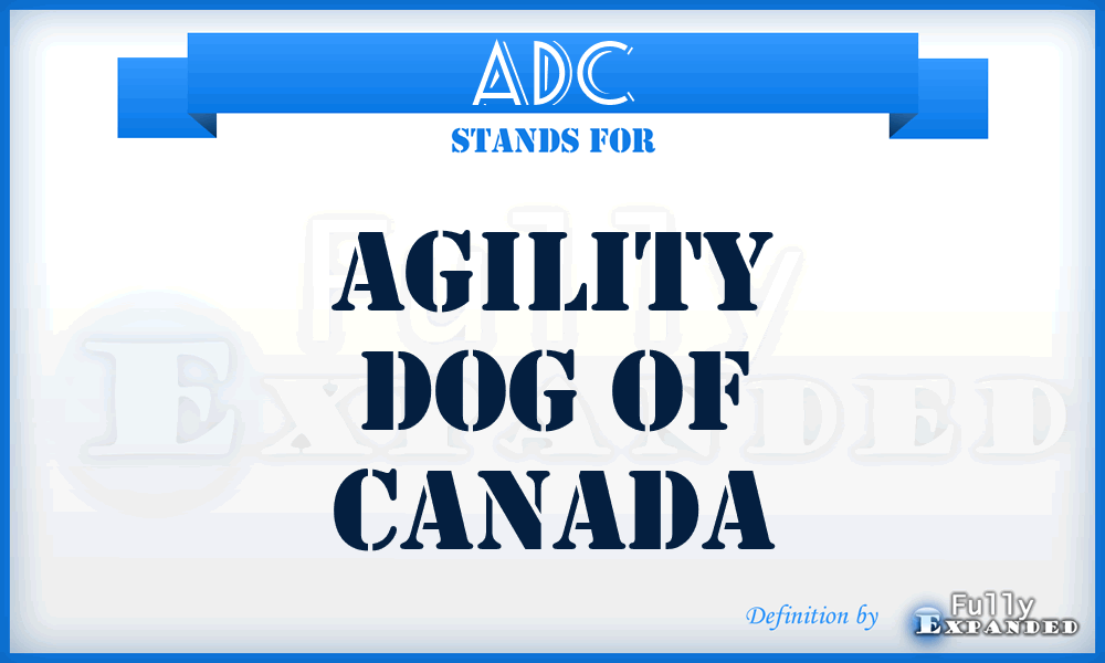 ADC - Agility Dog Of Canada