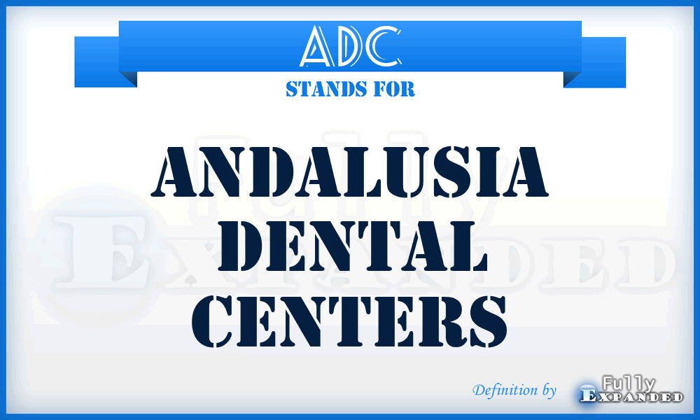 ADC - Andalusia Dental Centers