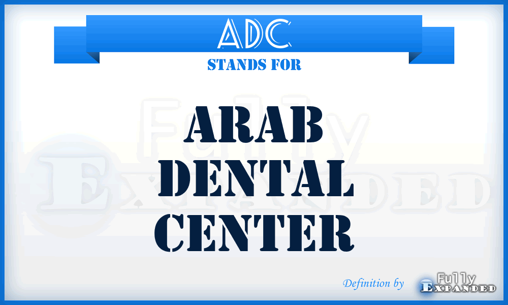 ADC - Arab Dental Center