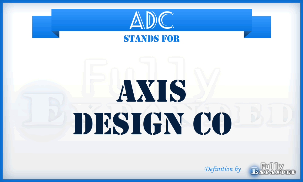 ADC - Axis Design Co