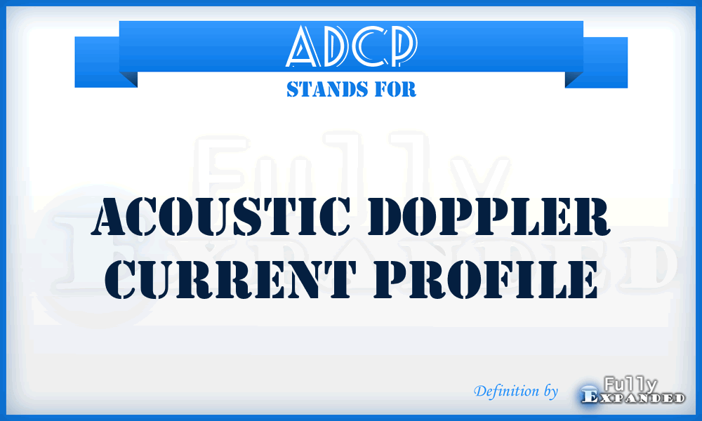 ADCP - Acoustic Doppler Current Profile