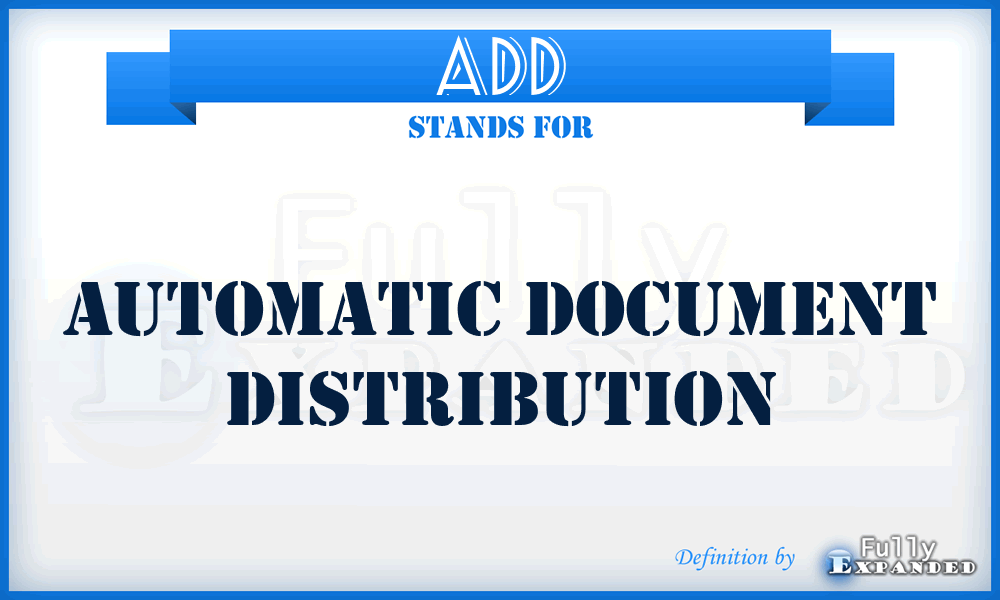 ADD - automatic document distribution