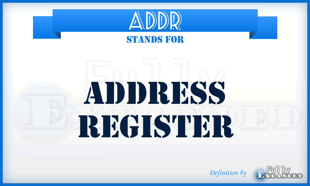 ADDR - address register