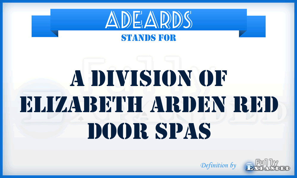 ADEARDS - A Division of Elizabeth Arden Red Door Spas