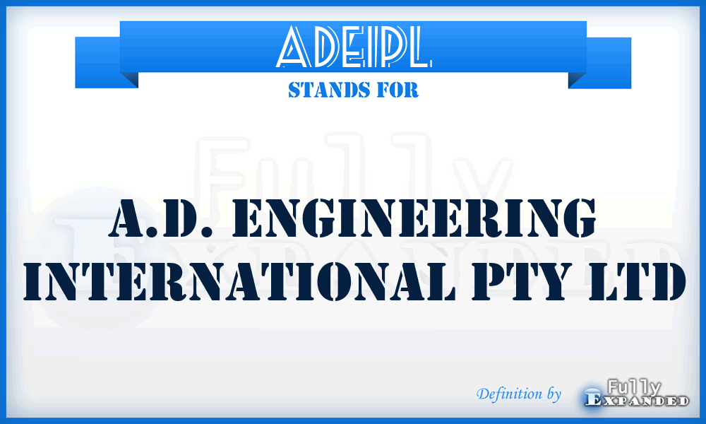 ADEIPL - A.D. Engineering International Pty Ltd