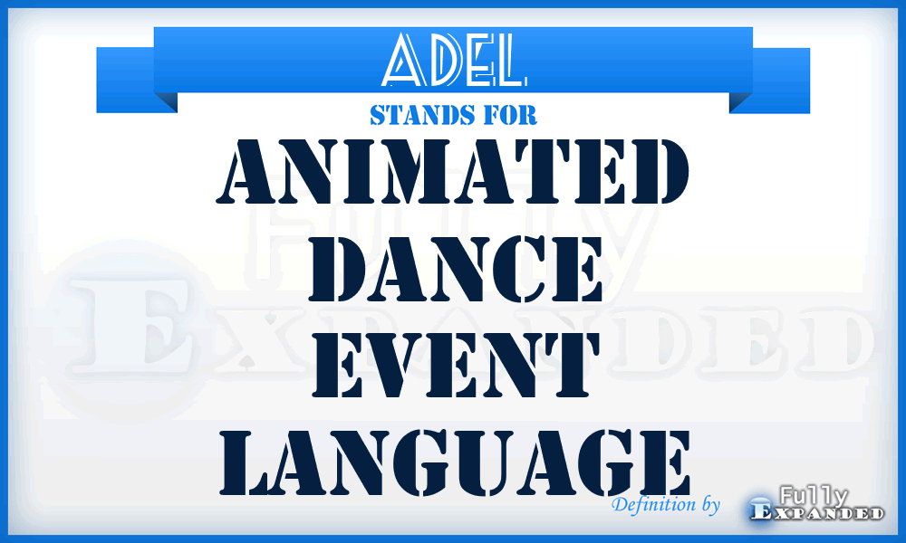 ADEL - Animated Dance Event Language