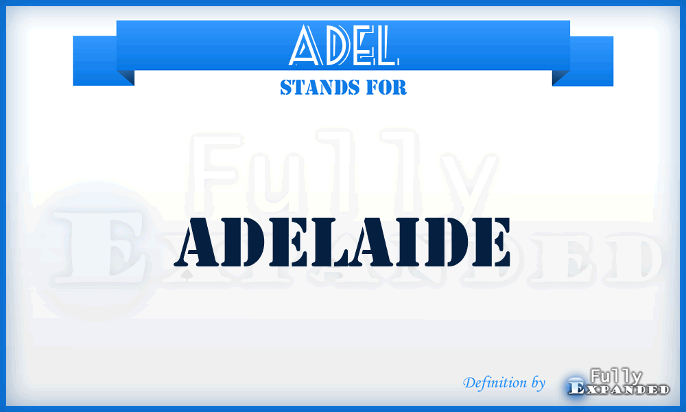 ADEL - Adelaide