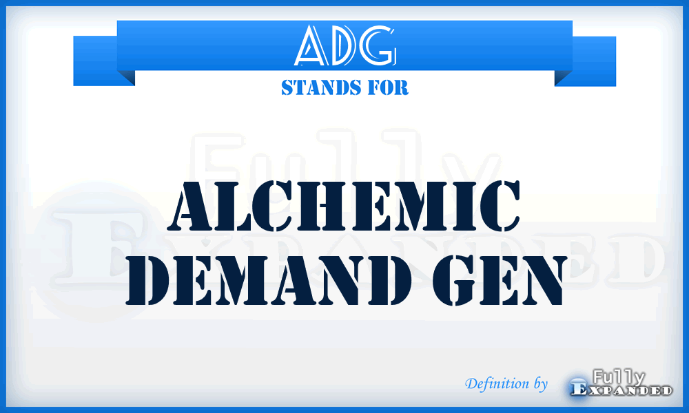 ADG - Alchemic Demand Gen