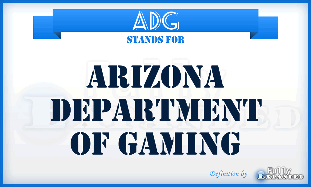 ADG - Arizona Department of Gaming