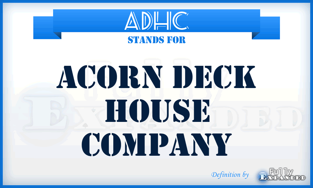 ADHC - Acorn Deck House Company