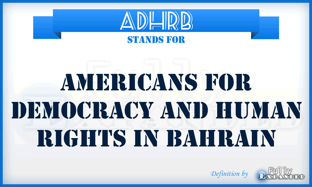 ADHRB - Americans for Democracy and Human Rights in Bahrain