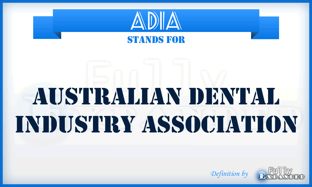 ADIA - Australian Dental Industry Association