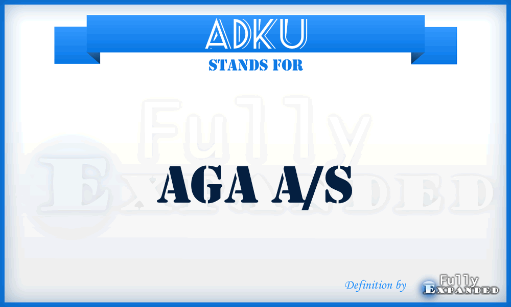 ADKU - AGA A/S