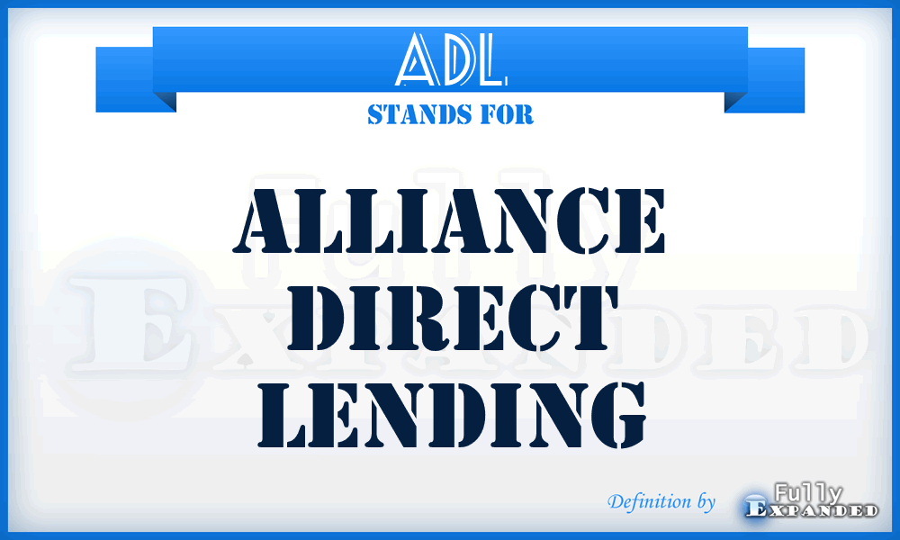 ADL - Alliance Direct Lending