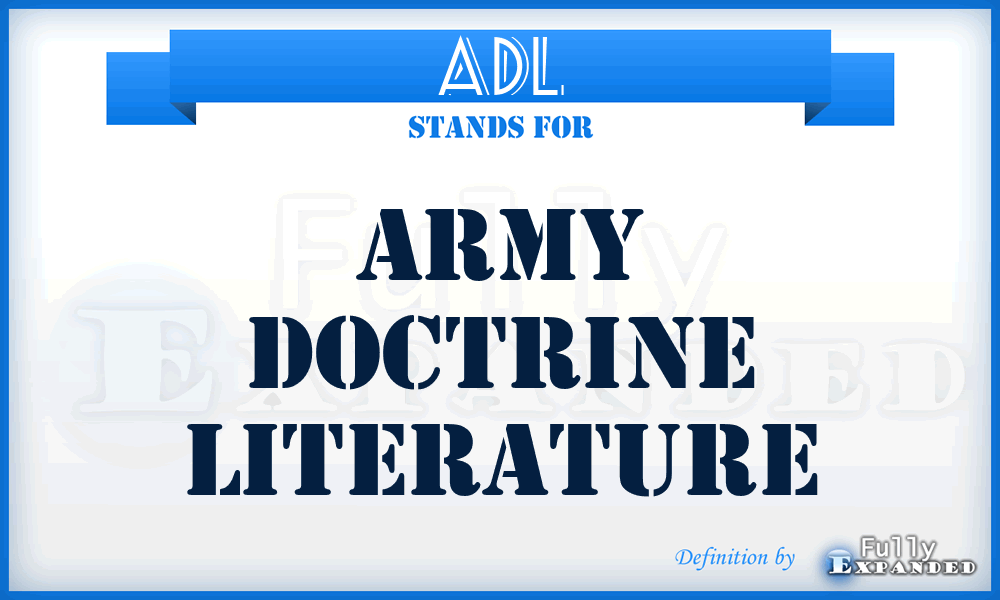 ADL - Army doctrine literature
