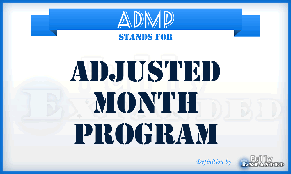 ADMP - adjusted month program