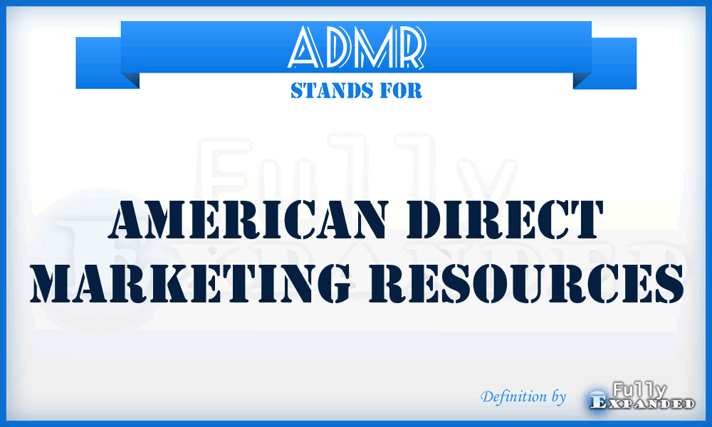 ADMR - American Direct Marketing Resources