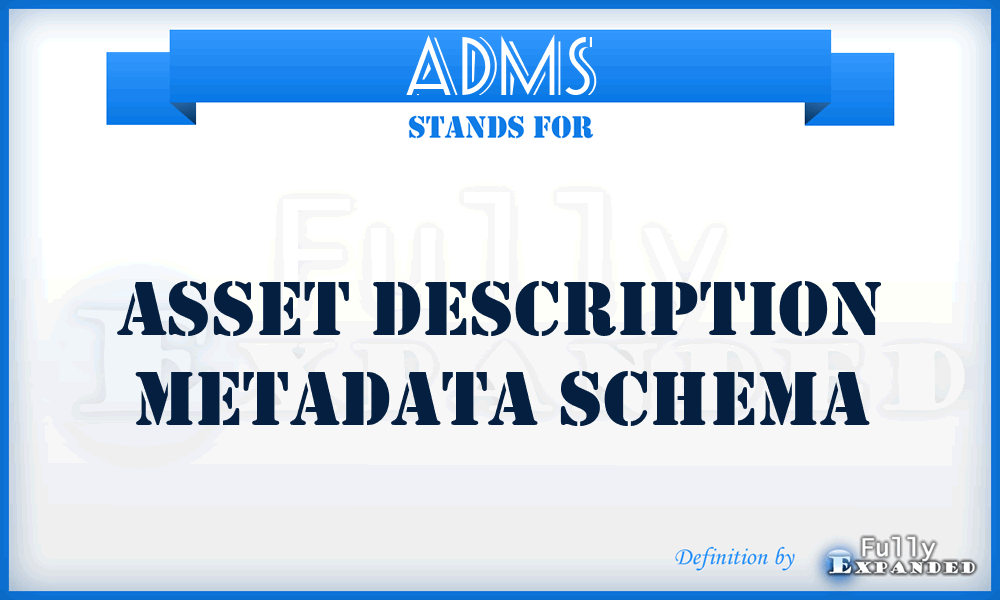 ADMS - Asset Description Metadata Schema