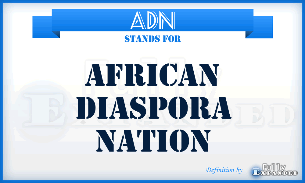 ADN - African Diaspora Nation
