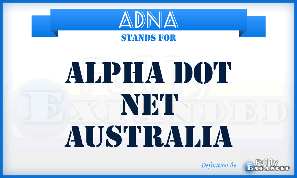 ADNA - Alpha Dot Net Australia