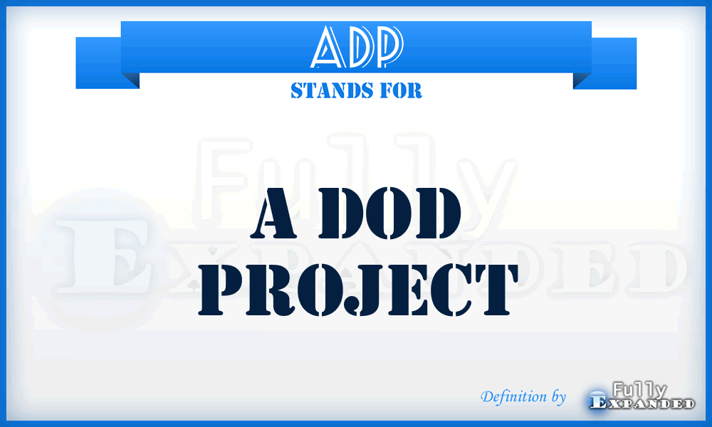 ADP - A Dod Project