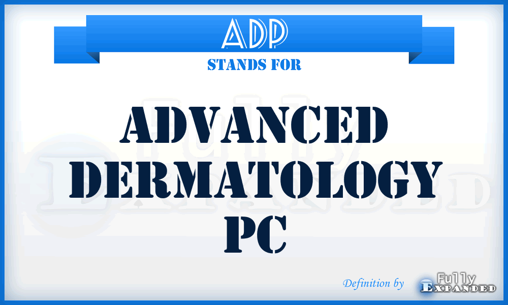 ADP - Advanced Dermatology Pc