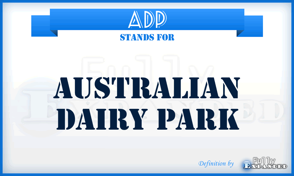 ADP - Australian Dairy Park