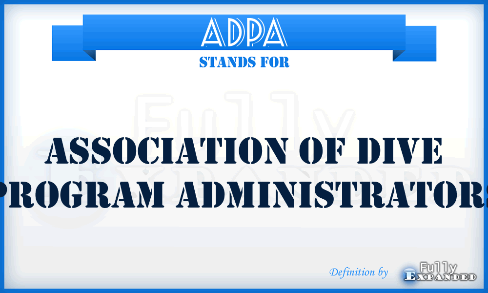 ADPA - Association of Dive Program Administrators