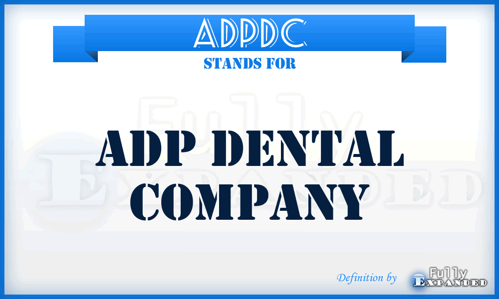 ADPDC - ADP Dental Company