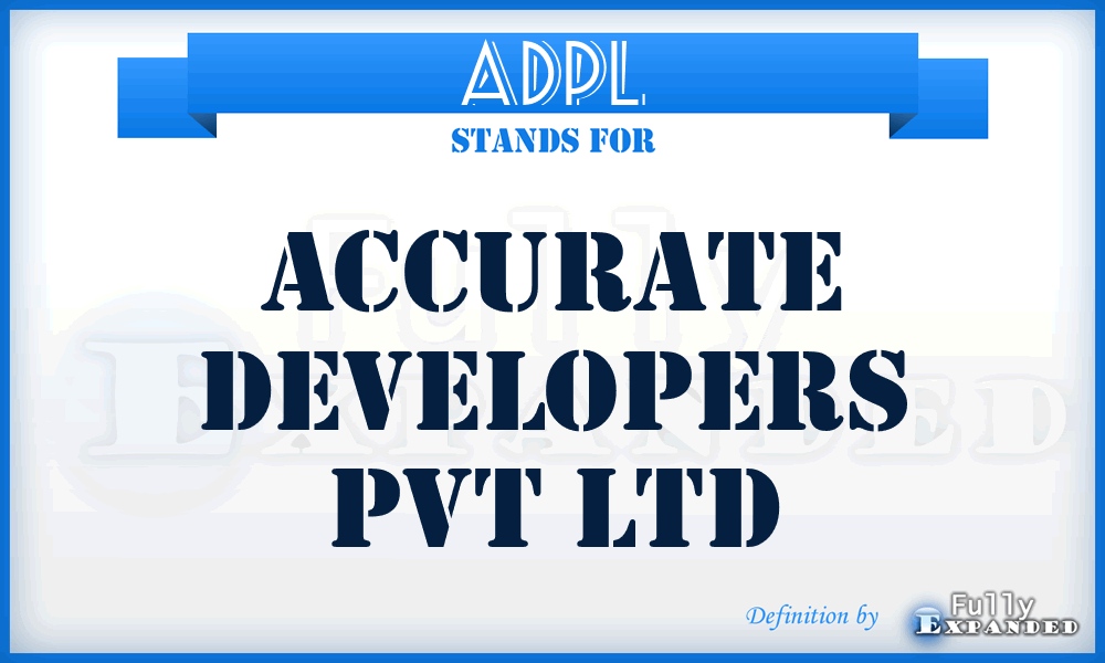 ADPL - Accurate Developers Pvt Ltd