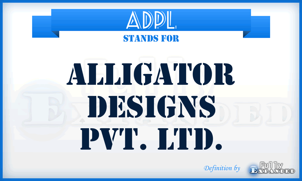 ADPL - Alligator Designs Pvt. Ltd.