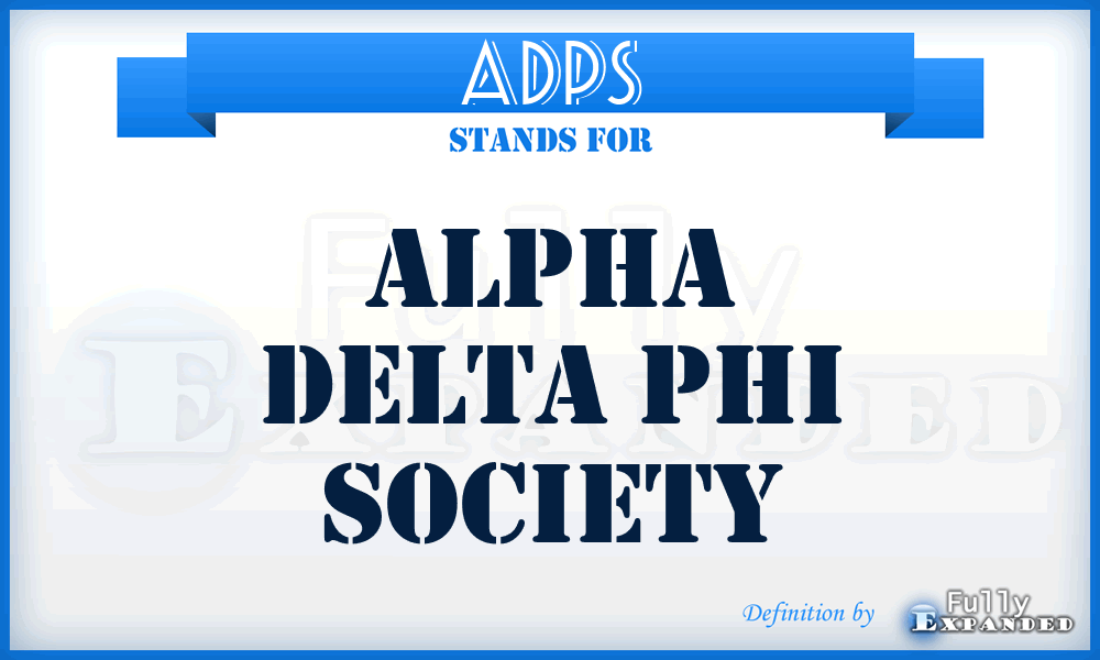 ADPS - Alpha Delta Phi Society