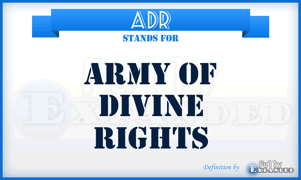 ADR - Army Of Divine Rights