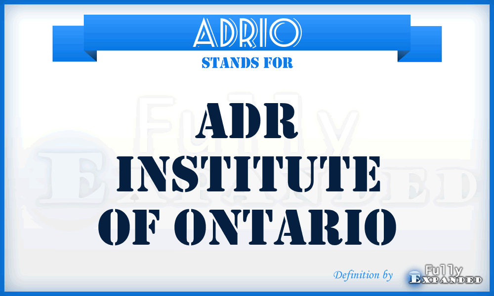 ADRIO - ADR Institute of Ontario