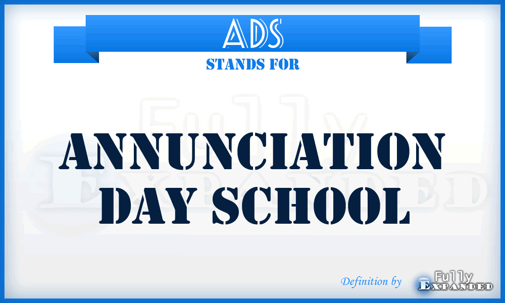 ADS - Annunciation Day School