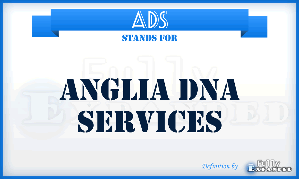 ADS - Anglia Dna Services