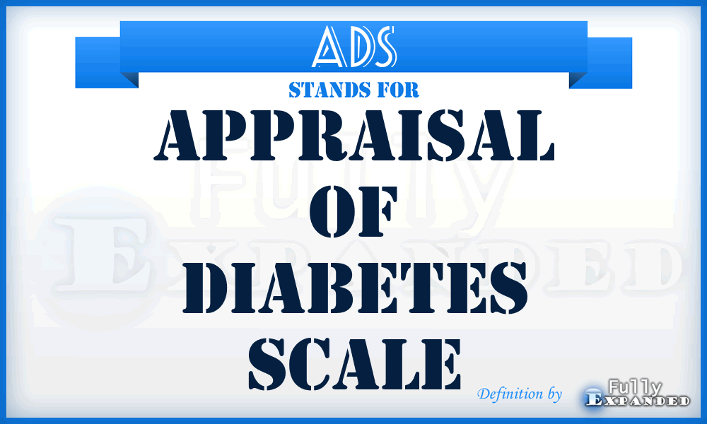 ADS - Appraisal of Diabetes Scale