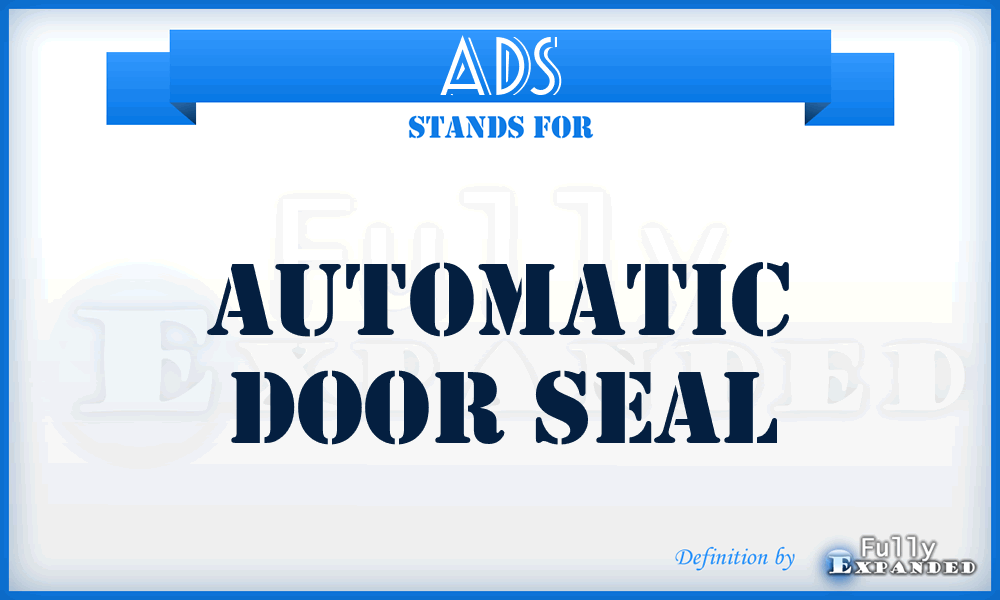 ADS - automatic door seal