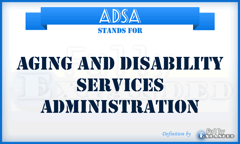 ADSA - Aging and Disability Services Administration