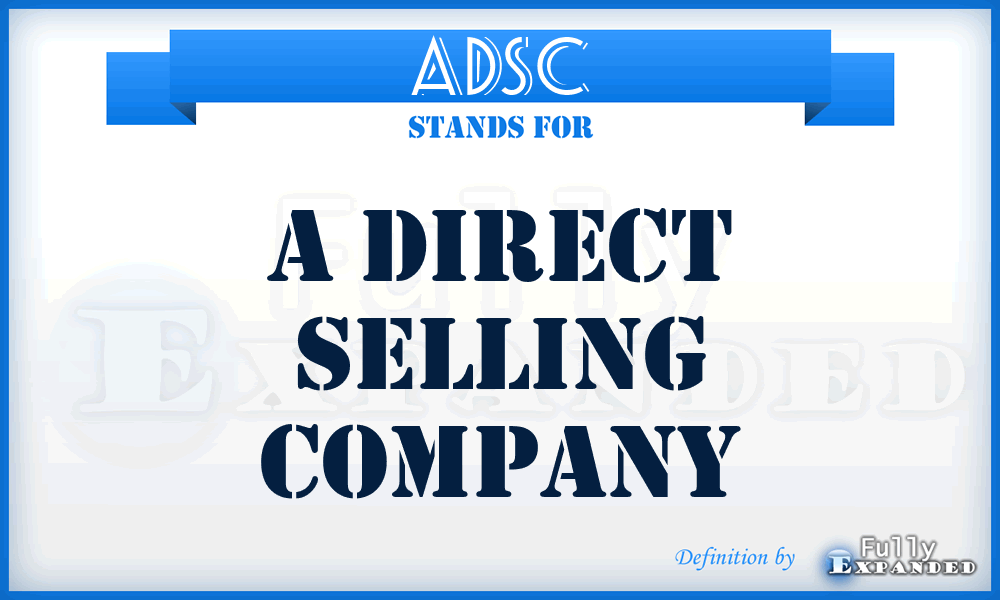 ADSC - A Direct Selling Company