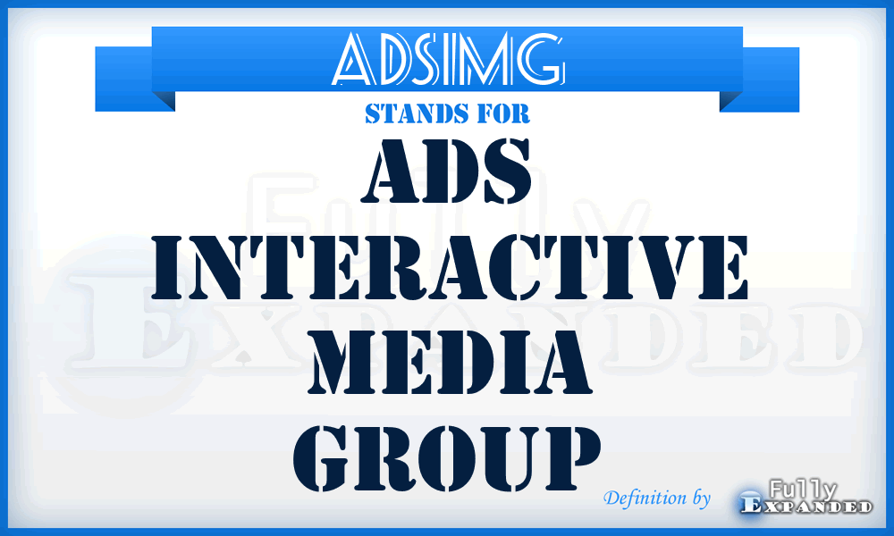 ADSIMG - ADS Interactive Media Group