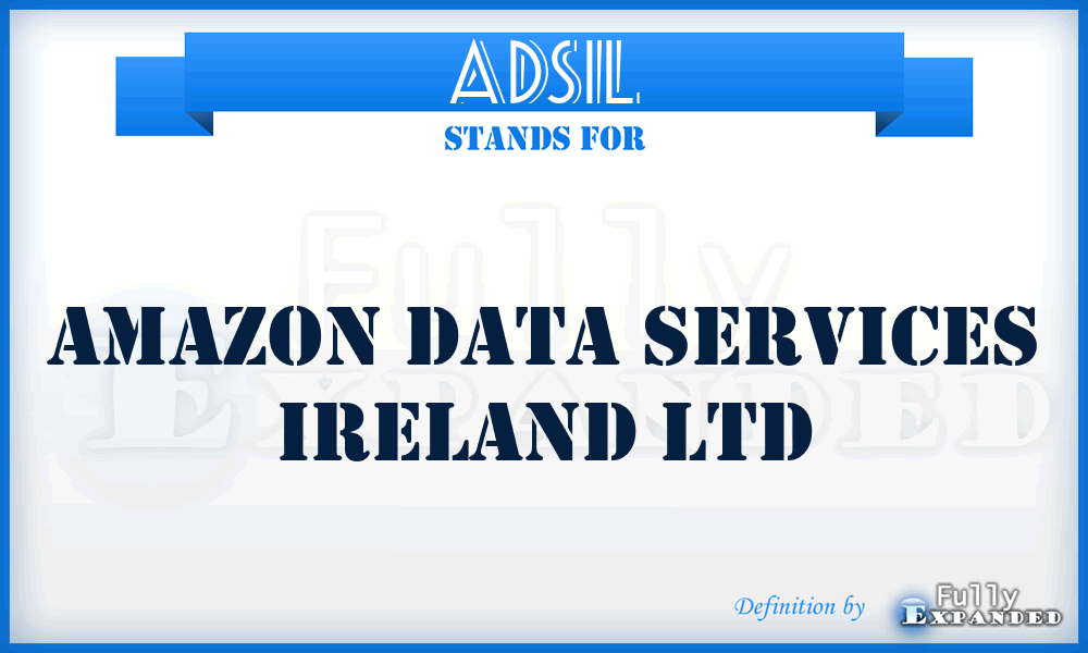 ADSIL - Amazon Data Services Ireland Ltd
