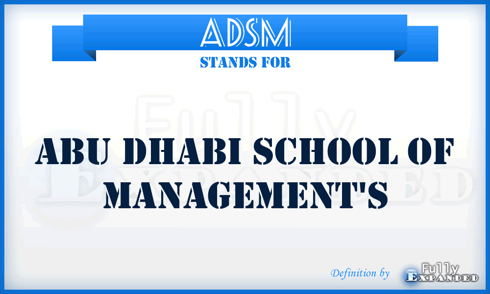 ADSM - Abu Dhabi School of Management's