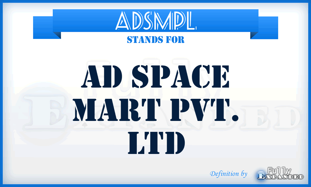 ADSMPL - AD Space Mart Pvt. Ltd