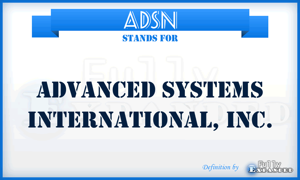 ADSN - Advanced Systems International, Inc.