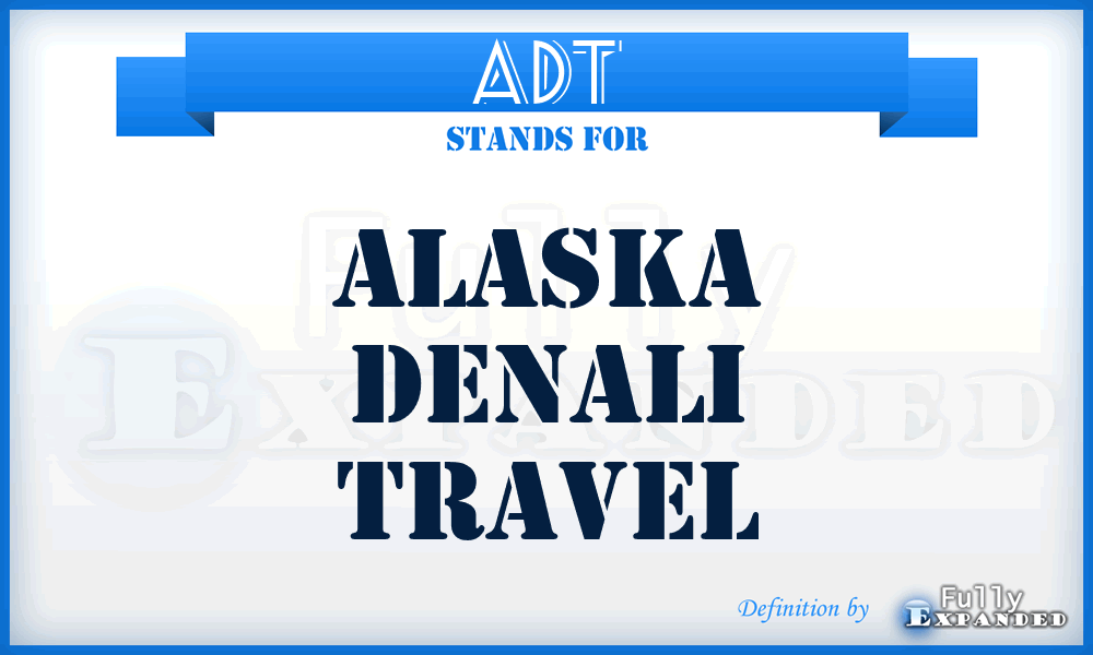 ADT - Alaska Denali Travel