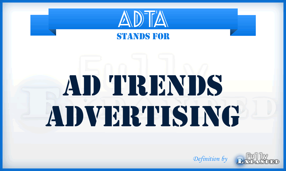 ADTA - AD Trends Advertising