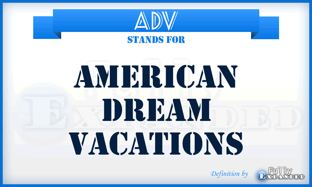 ADV - American Dream Vacations